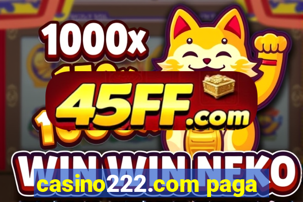 casino222.com paga